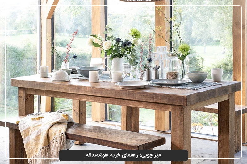 میز چوبی: راهنمای خرید هوشمندانه